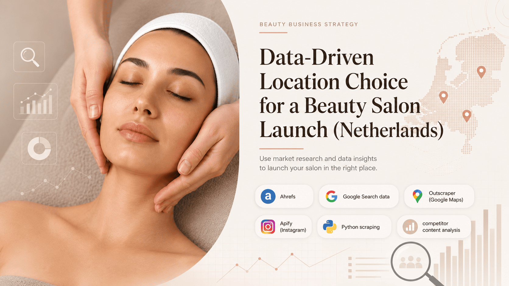 Data-driven location research for a beauty salon launch in the Netherlands
